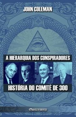 A hierarquia dos conspiradores - Coleman, John