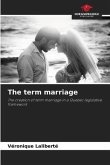 The term marriage