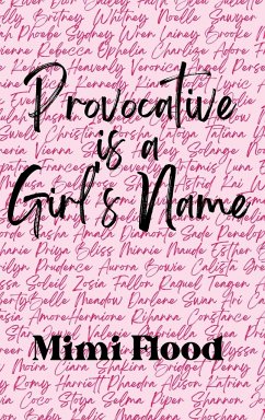Provocative is a Girl's Name - Flood, Mimi