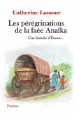 Les pérégrinations de la faée Anaïka