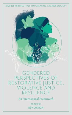 Gendered Perspectives of Restorative Justice, Violence and Resilience