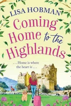 Coming Home to the Highlands - Hobman, Lisa
