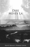 Dife Mèvèy La: Dife Tou Limen Nimewo 17