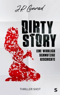 Dirty Story - Conrad, J. P.