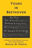 Yours in Beethoven: A Memoir of My Musical Journey with Julius Eastman