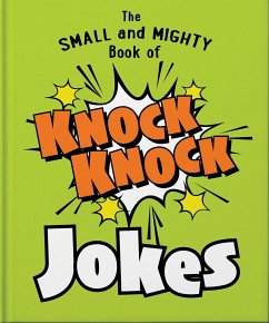 The Small and Mighty Book of Knock Knock Jokes - Orange Hippo!