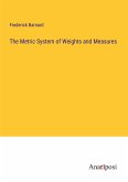 The Metric System of Weights and Measures