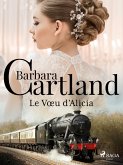Le Voeu d'Alicia (eBook, ePUB) Le Voeu d'Alicia (eBook, ePUB)