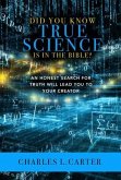 Did You Know True Science Is in the Bible? (eBook, ePUB)