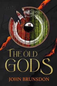 The Old Gods (eBook, ePUB) - Brunsdon, John