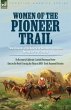 Women of the Pioneer Trail - Bild 1