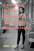 Learning Social Behavioral Economic Psychology