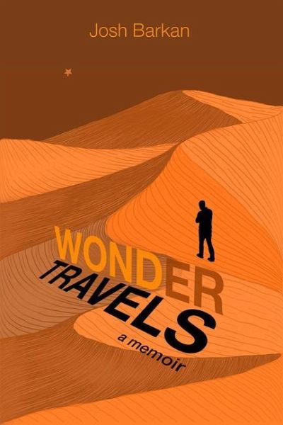 Wonder Travels: A Memoir Wonder Travels: A Memoir