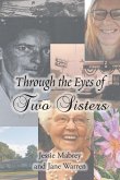 Through the Eyes of Two Sisters