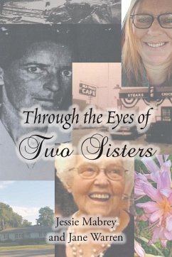 Through the Eyes of Two Sisters - Mabrey, Jessie; Warren, Jane