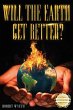 Will The Earth Get Better? - Bild 1