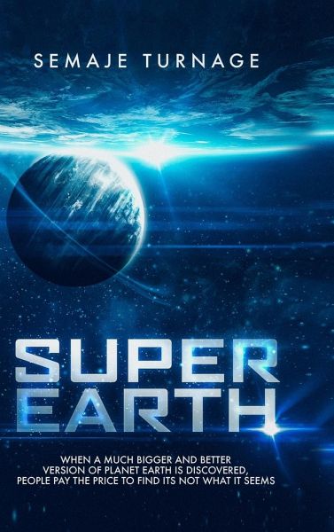 Super Earth Super Earth