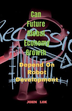 Can Future Global Economy Growth - Lok, John