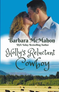 Holly's Reluctant Cowboy - Mcmahon, Barbara