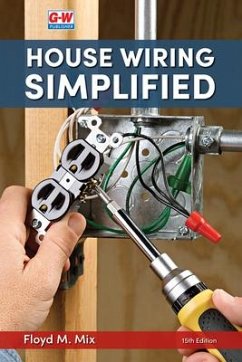 House Wiring Simplified - Mix, Floyd M