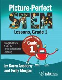 Picture-Perfect Stem Lessons, First Grade