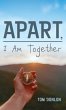 Apart, I Am Together - Bild 1