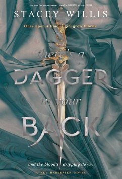 There's a Dagger in Your Back - Willis, Stacey