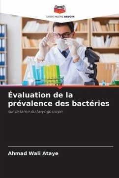 Évaluation de la prévalence des bactéries - Ataye, Ahmad Wali