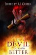 The Devil You Know Better (eBook, ePUB) - Bild 1