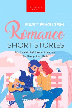 Easy English Romance Short Stories (eBook, ePUB) - Goldmann, Jenny; Books, Bellanova