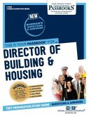 Director of Building & Housing (C-3087): Passbooks Study Guide