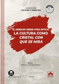 El Derecho desde otra óptica: la cultura como cristal con que se mira