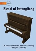 Musical Instruments - Bwaai ni katangitang (Te Kiribati)