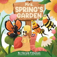 Mrs. Spring's Garden - Roman, Carole P.