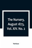 The Nursery, August 1873, Vol. XIV. No. 2