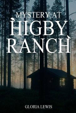 Mystery at Higby Ranch - Lewis, Gloria