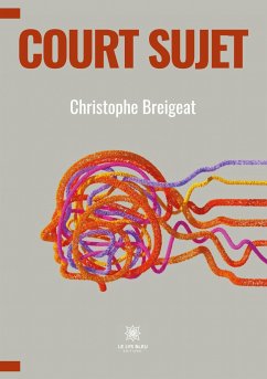 Court sujet - Christophe Breigeat