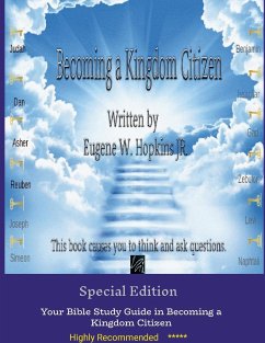 How to become a Kingdom Citizen - Volume 1 written by Eugene W. Hopkins JR. - Hopkins Jr., Eugene