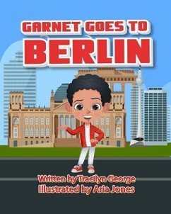 Garnet Goes to Berlin - George, Tracilyn