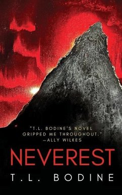 Neverest - Bodine, T L