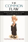 The Common Flaw - Needless Complexity in the Courts and 50 Ways to Reduce It