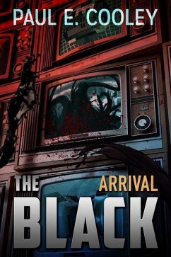 The Black: Arrival - Cooley, Paul E.