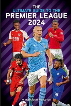 Ultimate Guide to the Premier League Annual 2024 - Mason, Rob