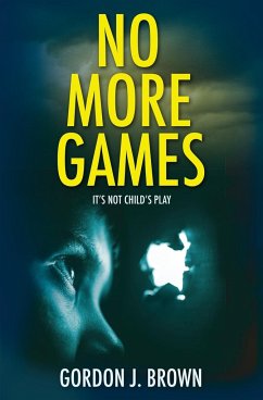 No More Games - Brown, Gordon J.