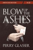 Blow Up the Ashes