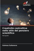 Creatività costruttiva nello stile del pensiero scientifico
