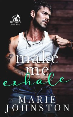 Make Me Exhale - Johnston, Marie