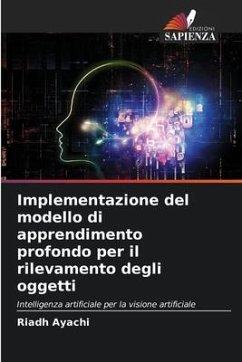 Implementazione del modello di apprendimento profondo per il rilevamento degli oggetti - Ayachi, Riadh