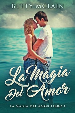 La Magia Del Amor - McLain, Betty