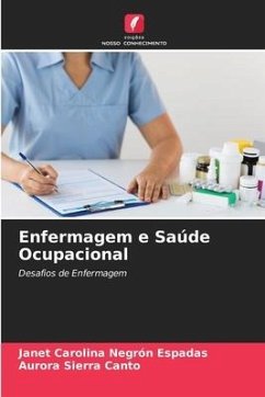 Enfermagem e Saúde Ocupacional - Negrón Espadas, Janet Carolina;Sierra Canto, Aurora